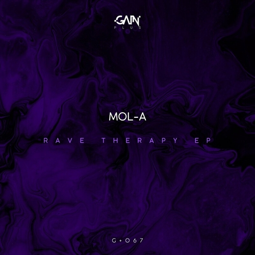 Mol-A - Rave Therapy EP [GPLUS067]